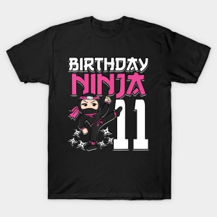 Birthday Ninja 11 Girl Pink Shinobi Themed 11th B-Day Party T-Shirt